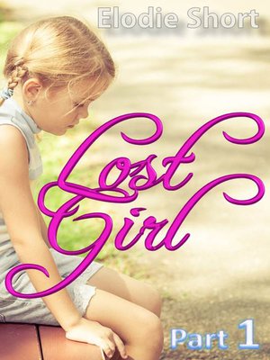 cover image of Lost Girl part 1
